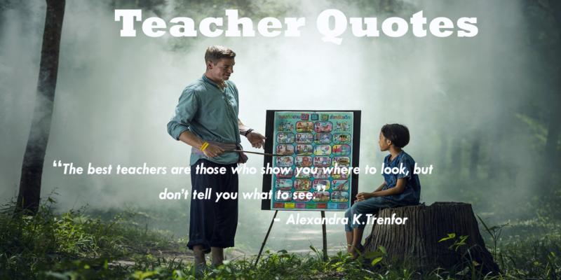 Teacher Quotes Inspirational Sayings - My Famous Quotes